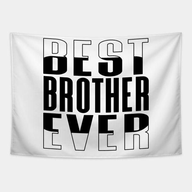 Best Brother Ever Rounded Rectangle Tapestry by Kylie Paul