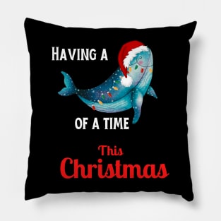 Christmas - Having a Whale of a time This Christmas, Family Christmas matching pjama T-shirt Pillow