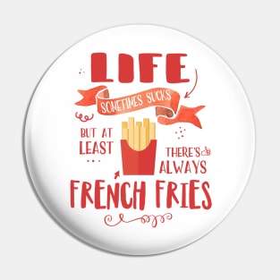 French Fries Understand... Pin