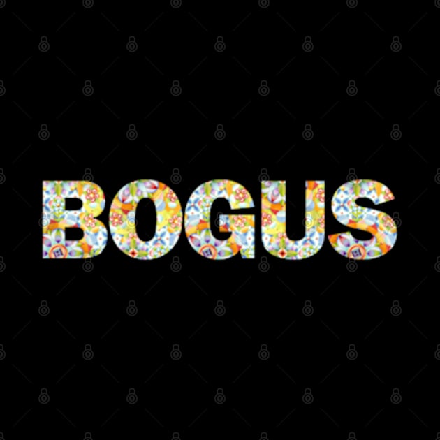 BOGUS by PatriciaSheaArt