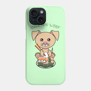 All I Need is sushi and dogs, sushi and dogs Phone Case