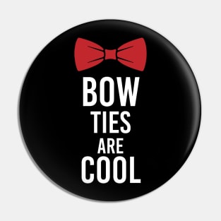 Bow ties are cool Pin