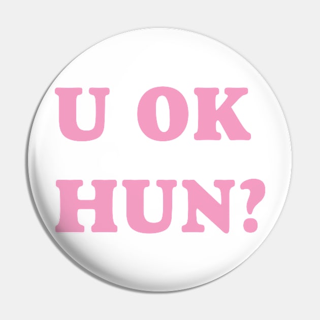 U OK Hun? Pin by Rebus28