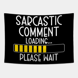 Funny Gifts for Men Women Coworkers, Sarcastic Comment Loading Tapestry