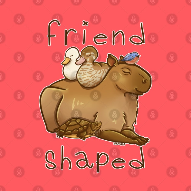 Friend Shaped by Jan Grackle