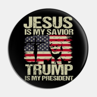 Jesus Is My Savior Trump Is My President Trump 2024 USA Flag Pin