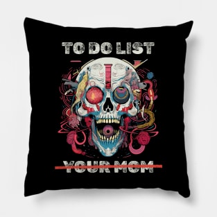 Funny To Do List Your Mom Trash Talking Sarcastic Saying Pillow