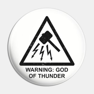 Warning: God of Thunder Pin