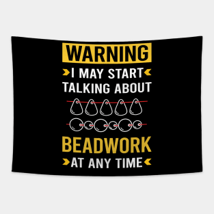 Warning Beadwork Beading Bead Beads Tapestry