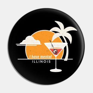 I have mental Illinois Pin