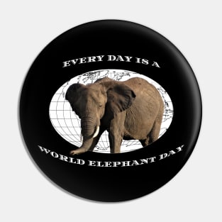 Every Day Is A Word Elephant Day Pin
