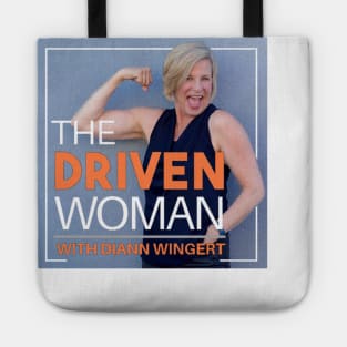 The Driven Woman Podcast Tote