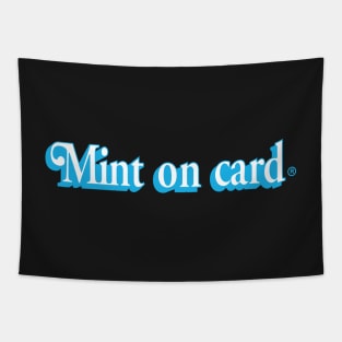 Mint on Card Tapestry