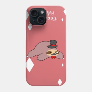 "Happy Birthday" Dapper Sloth Phone Case