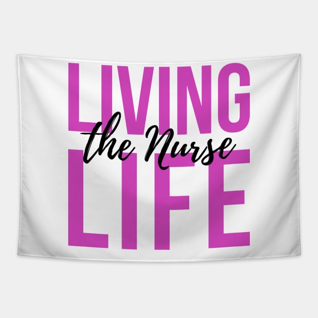 Living the Nurse life purple and black text design Tapestry by BlueLightDesign