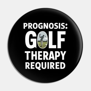 Prognosis: Golf Therapy Required, Golf Pin