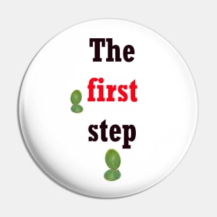 The first step Pin