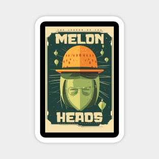 Urban Legends, The Legend of the Melon Heads Magnet