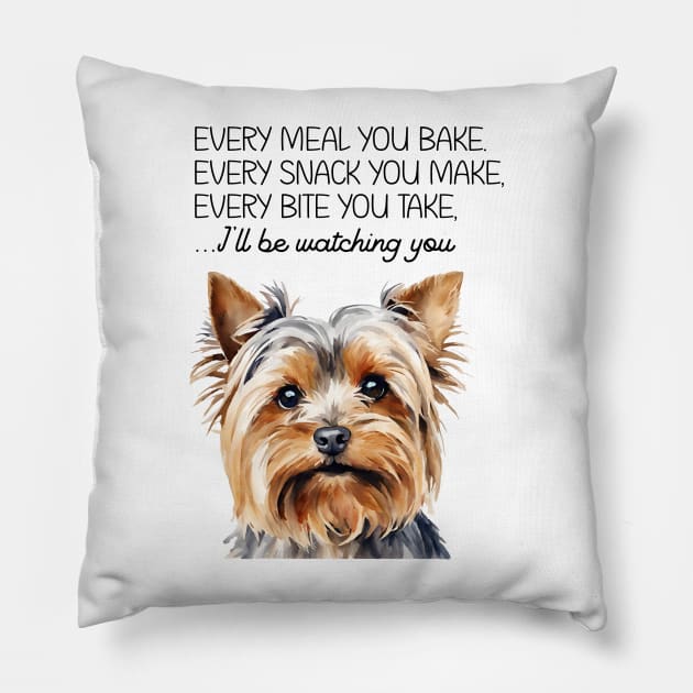 Every meal you bake funny Yorkie Yorkshire terrier watercolor art Pillow by AdrianaHolmesArt