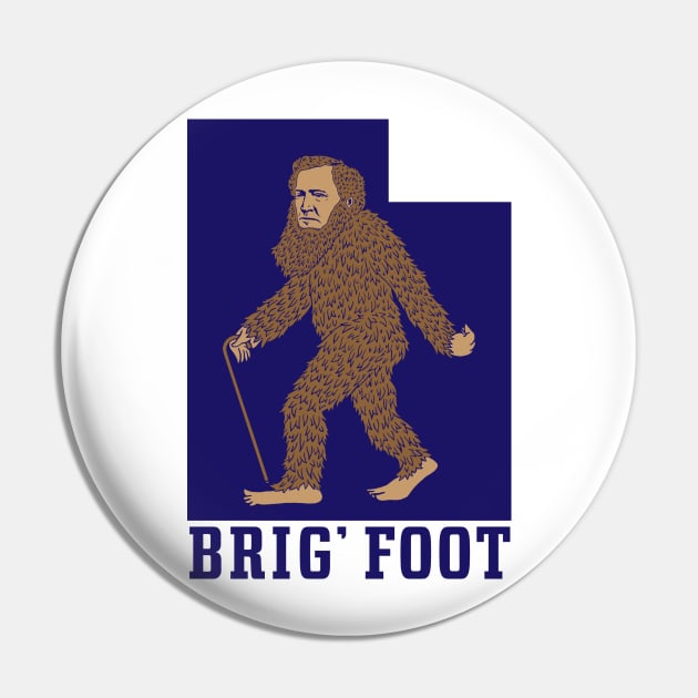 Brig' Foot in Utah Pin by Dethtruk5000