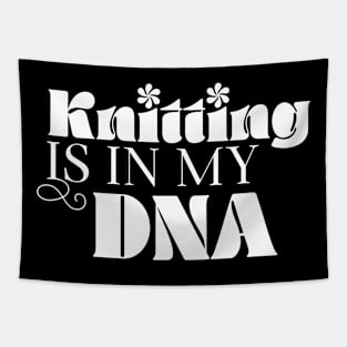 Knitting is in my dna Tapestry