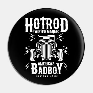 Hotroad Twisted Maniac America's Badboy Custom Classic Pin