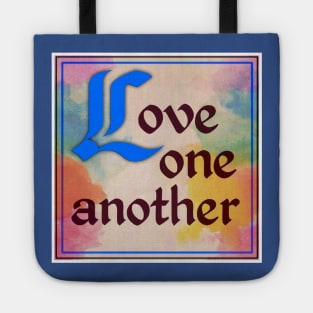 Love One Another Tote