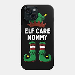 Christmas Elf Matching Motivational Quote For Mom Phone Case