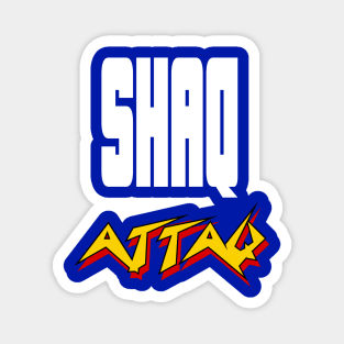 Shaq Attaq Magnet