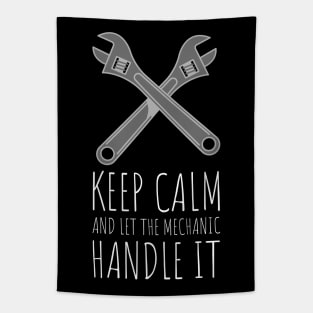 keep calm and let the mechanic handle it Tapestry