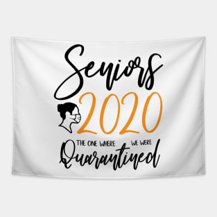 Senior Class of 2020 Shirt Graduation Social Distance Expert Quarantine Tapestry