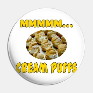 Mmmm... Cream Puffs Pin