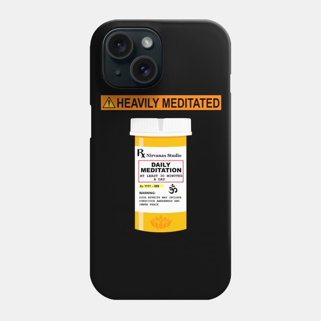 Heavily Meditated - Funny Yoga Phone Case by Nirvanax Studio