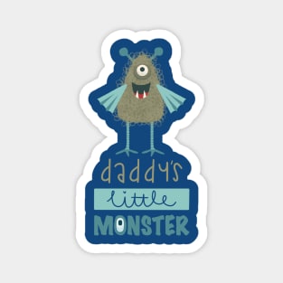 Daddy’s Little Monster Magnet