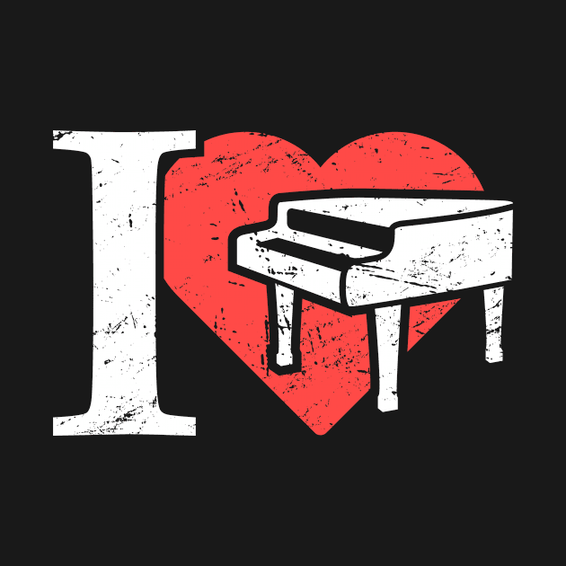I Love Piano | Pianist Gift by MeatMan