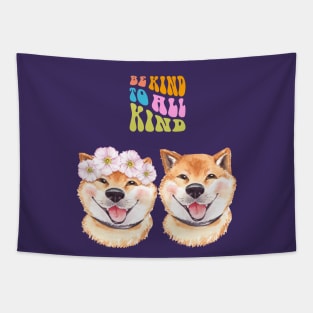 Shiba Inus Be Kind Tapestry