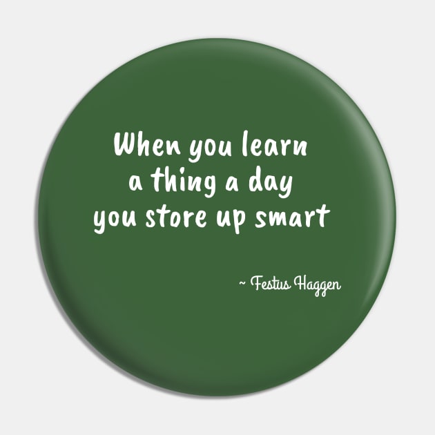 Funny Festus Haggen Quote on Learning Pin by numpdog