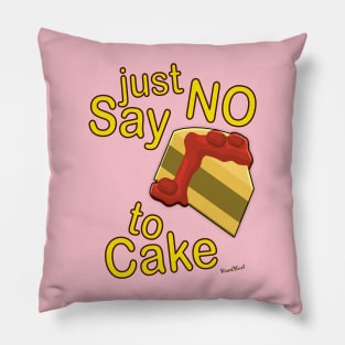 Just Say No To Cake Pillow