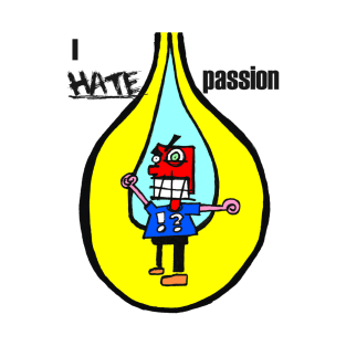 I HATE passion transparent T-Shirt