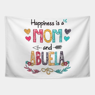 Happiness Is A Mom And Abuela Wildflower Happy Mother's Day Tapestry