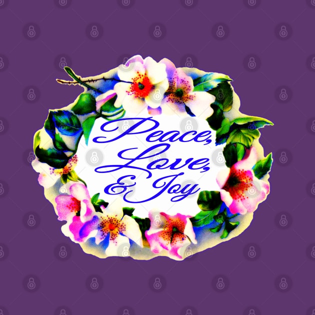 Peace Love Joy Floral by Jan4insight TeeStore