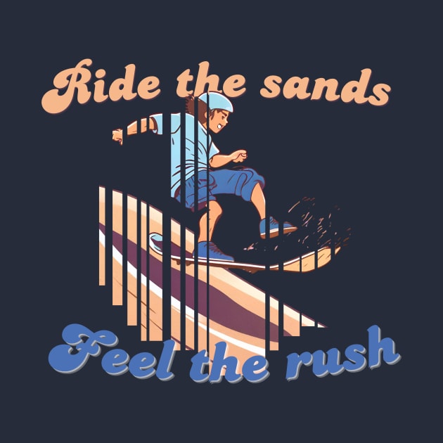 Sandboarding Adventure - Feel the Rush Illustration by Tecnofa