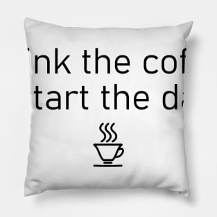 Coffee Caffeine Addict Love Quote Morning Monday Gift Cappuccino Minimalistic Pillow