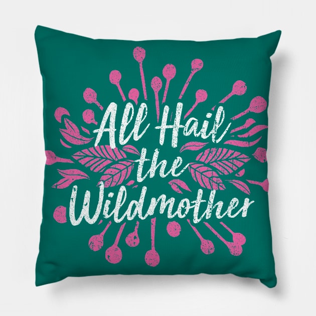 All Hail the Wildmother (Cad Variant) Pillow by huckblade