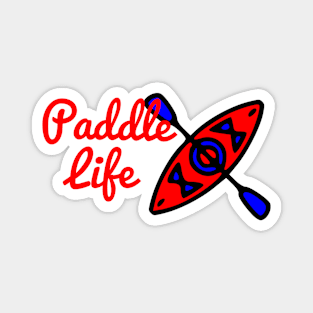 Paddle Life Kayaking Magnet