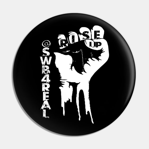 Rise Up Pin by swb4real