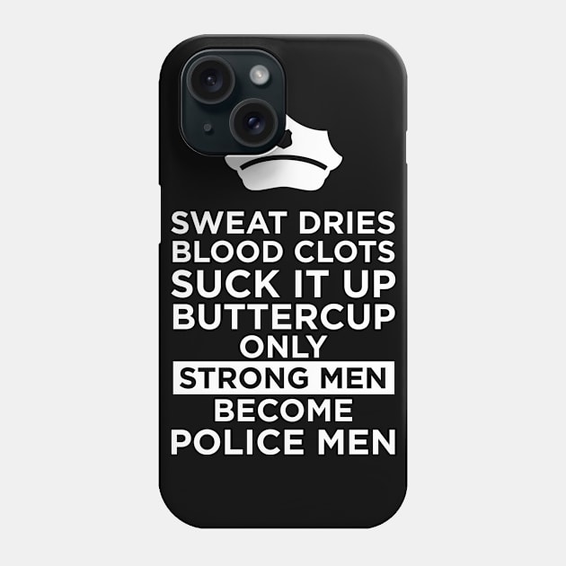 Police officer quote Phone Case by beaching
