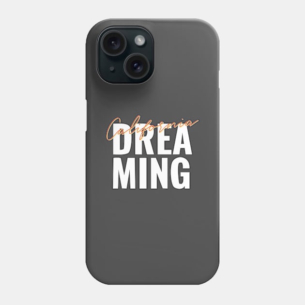 California Dreaming Phone Case by honeydesigns