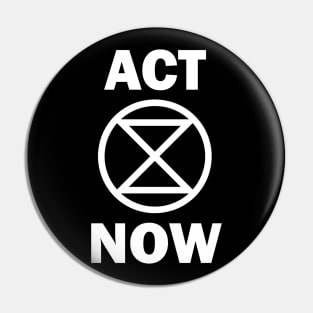 ACT NOW Extinction Rebellion Pin