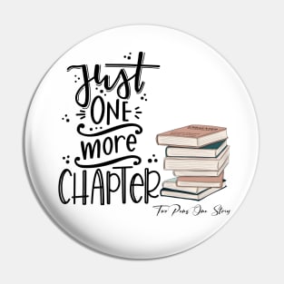 Just one more chapter Pin